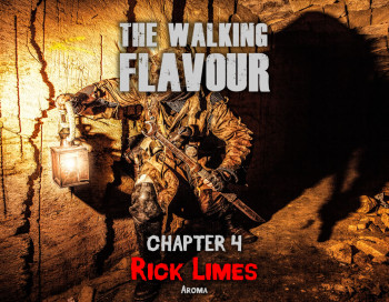 Rick Limes Aroma - Ch. 4 by The Walking Flavour Rick Limes Aroma - Ch. 4 by The Walking Flavour